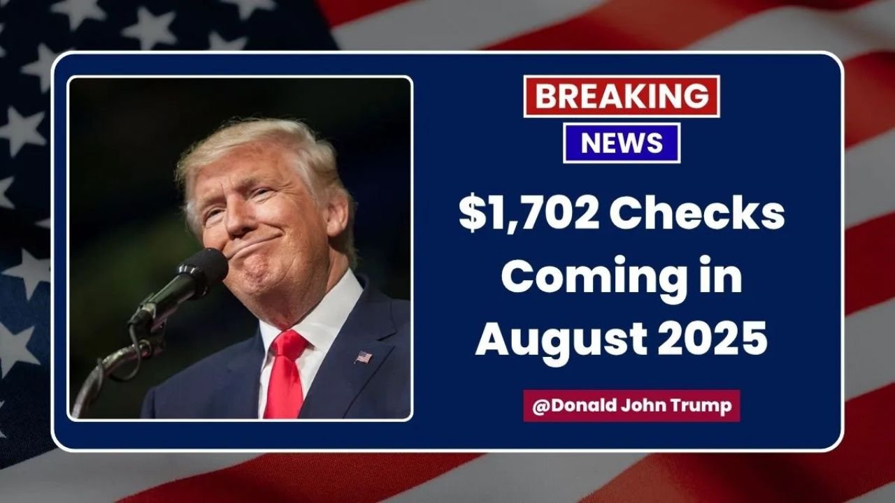 $1,702 Stimulus Checks in August 2025