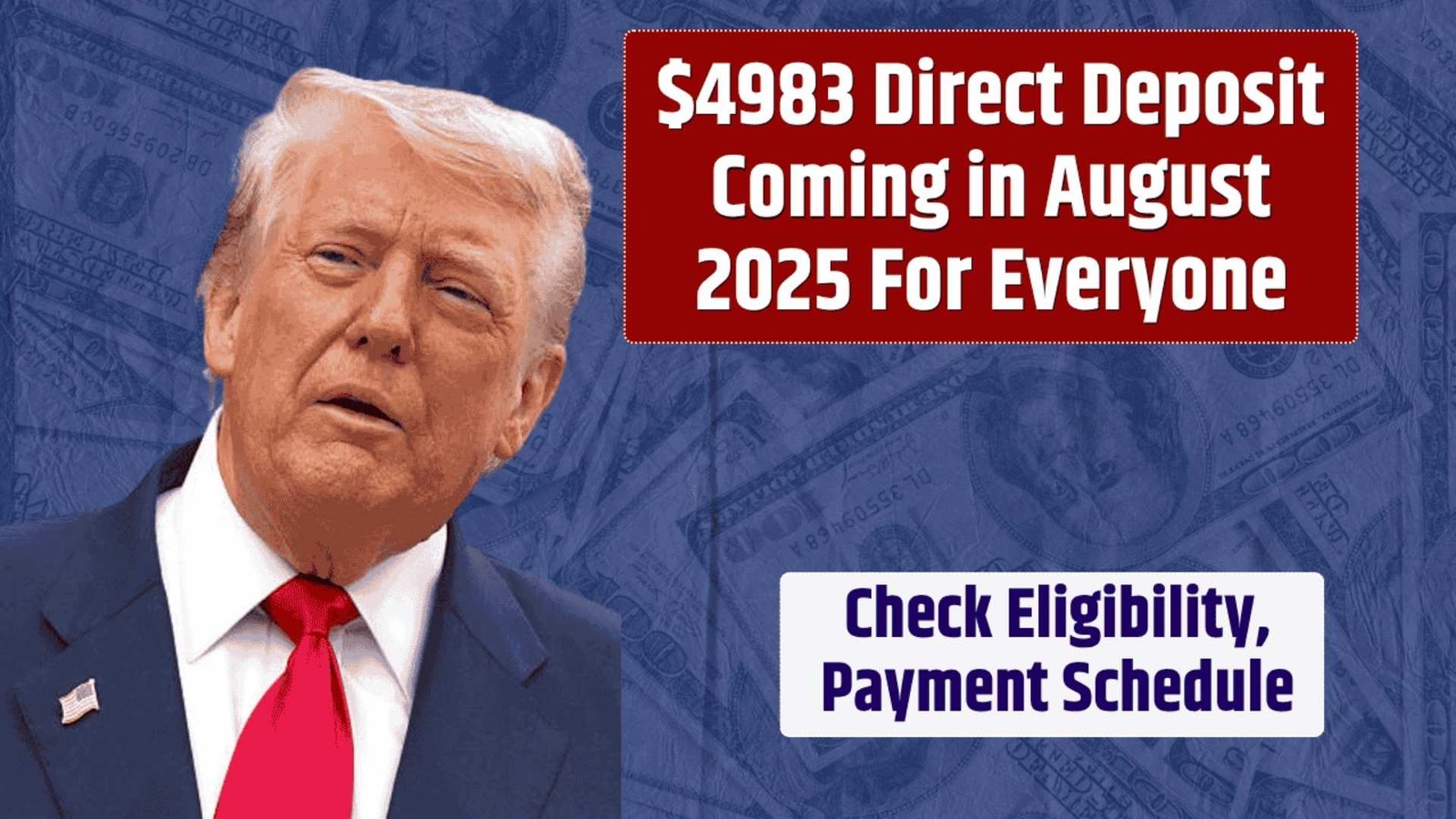 $4,983 Direct Deposit Coming in August 2025 For Everyone – Check Eligibility & Payment Schedule