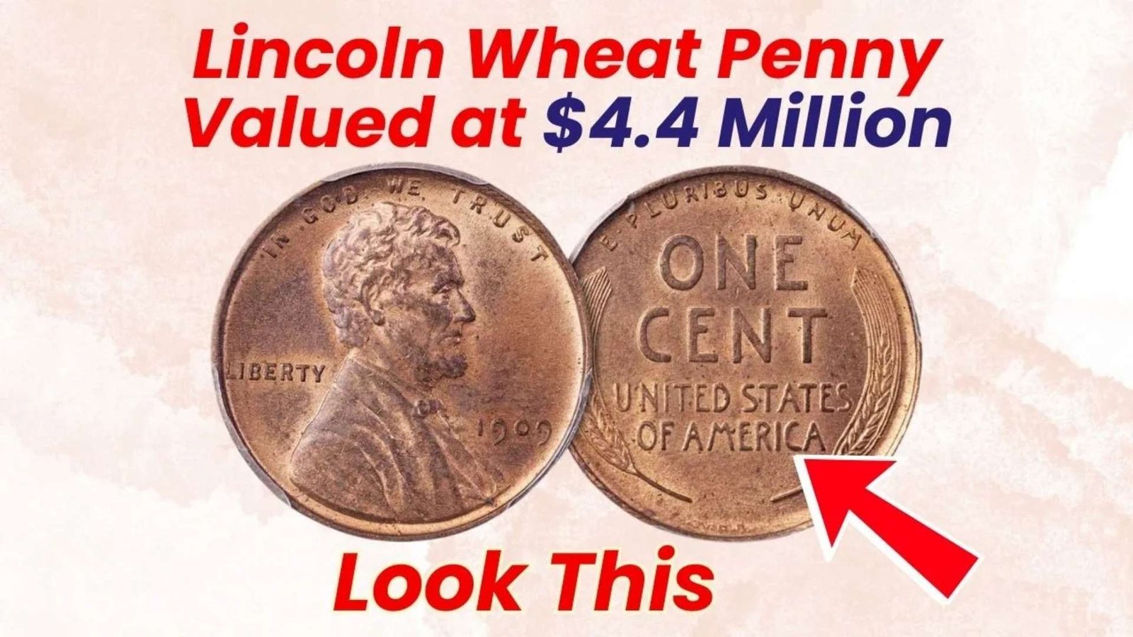 Lincoln Wheat Penny Worth $4.4 Million — Check Your Change Before It’s Too Late