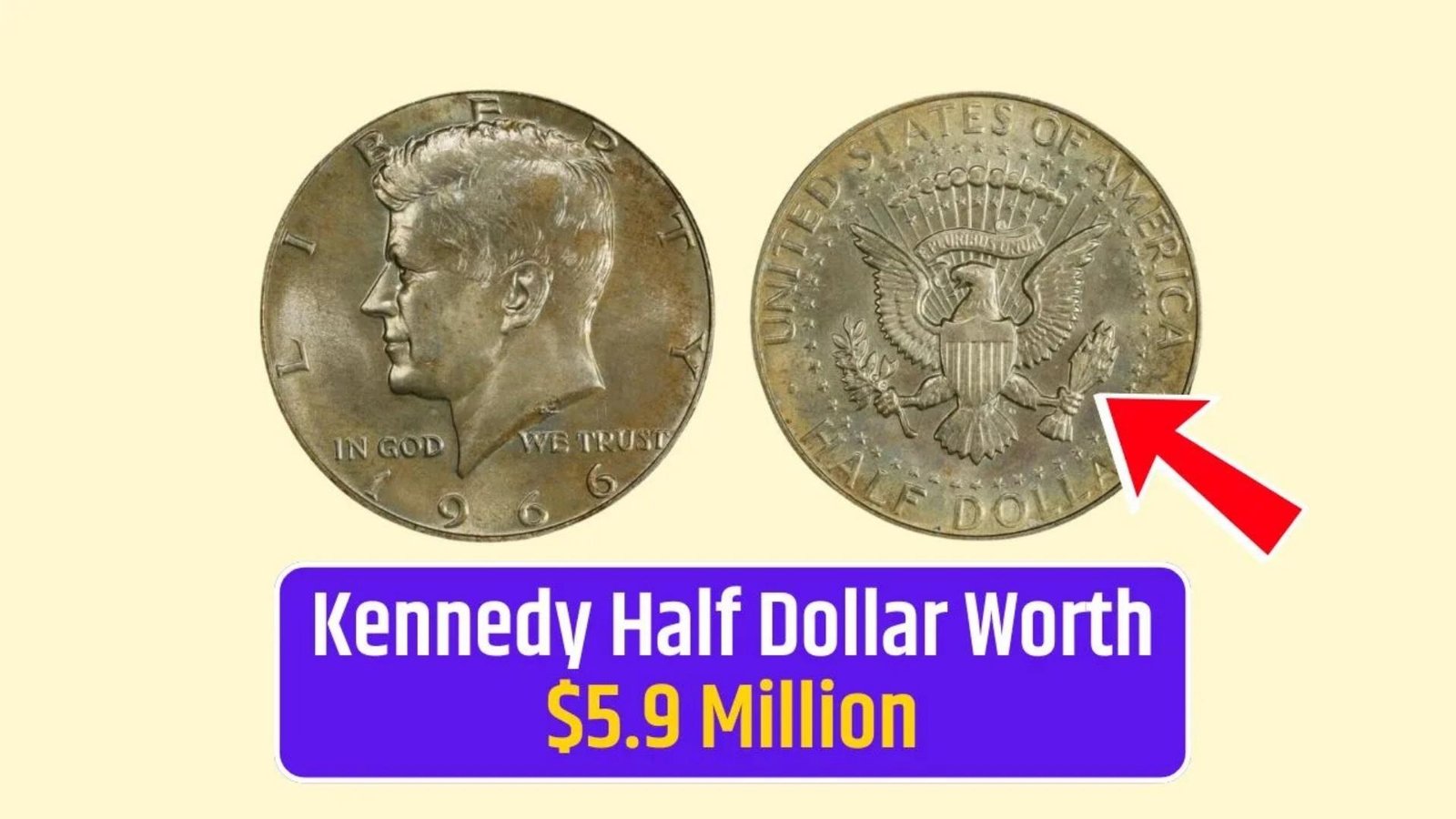 The Kennedy Half Dollar Worth $5.9 Million – Could It Be in Your Pocket?